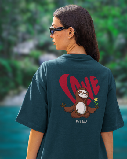 Love Wild Sloth Women Oversized T-Shirt