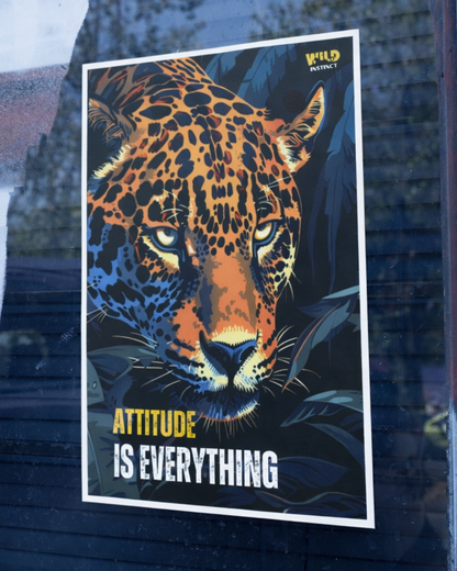 Poster Attitute is Everything