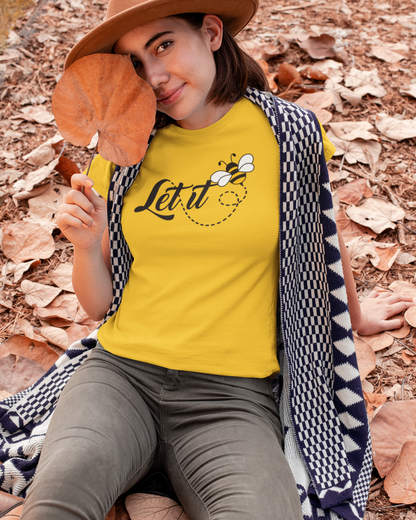 Let It Bee Women Classic T-Shirt