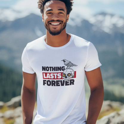 Nothing Lasts Forever Dark Men Classic T-Shirt