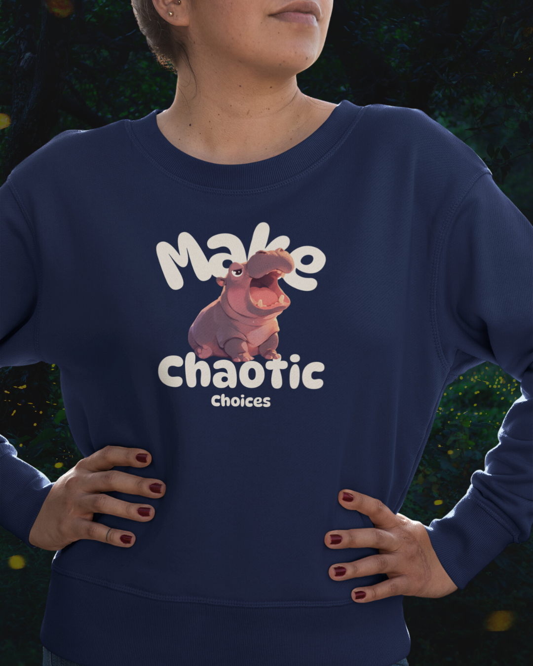 Make Chaotic Choices Women Sweatshirt